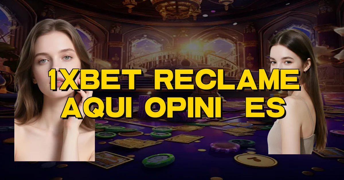 1Xbet Reclame Aqui Opiniões Oficial