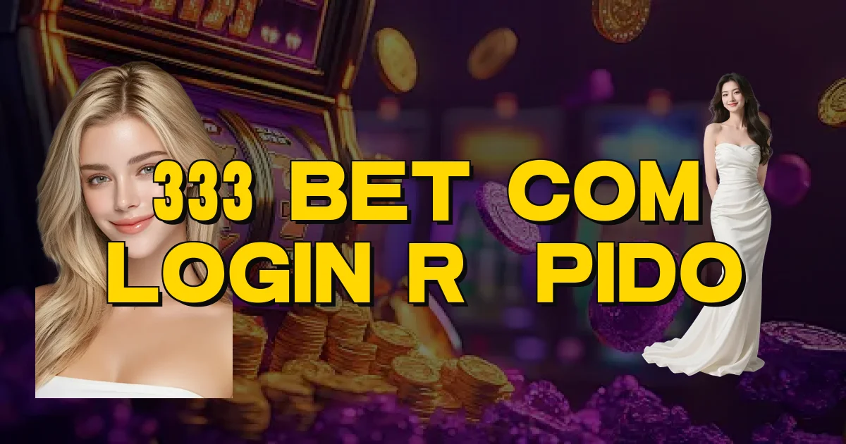 333 Bet Com Login Rápido Oficial
