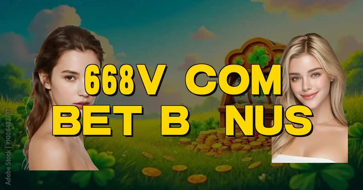 668V Com Bet Bônus Oficial