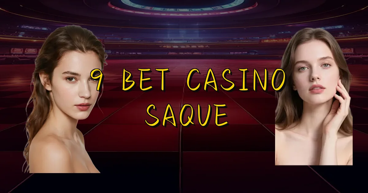 9 Bet Casino Saque Oficial