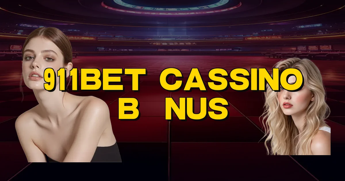 911Bet Cassino Bônus Oficial