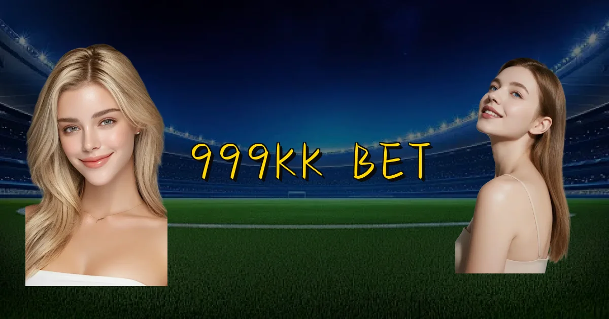 999Kk Bet Oficial