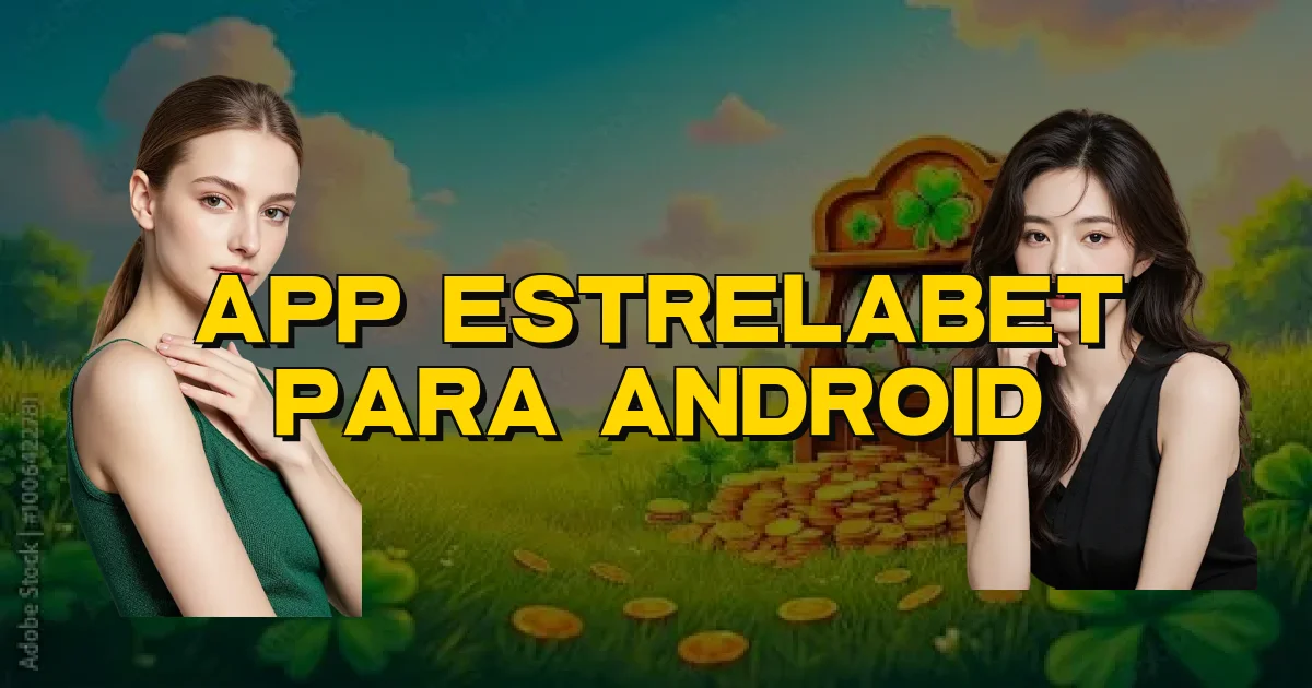 App Estrelabet Para Android Oficial