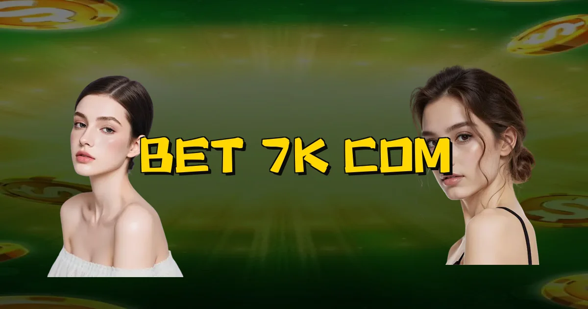 Bet 7K Com Oficial