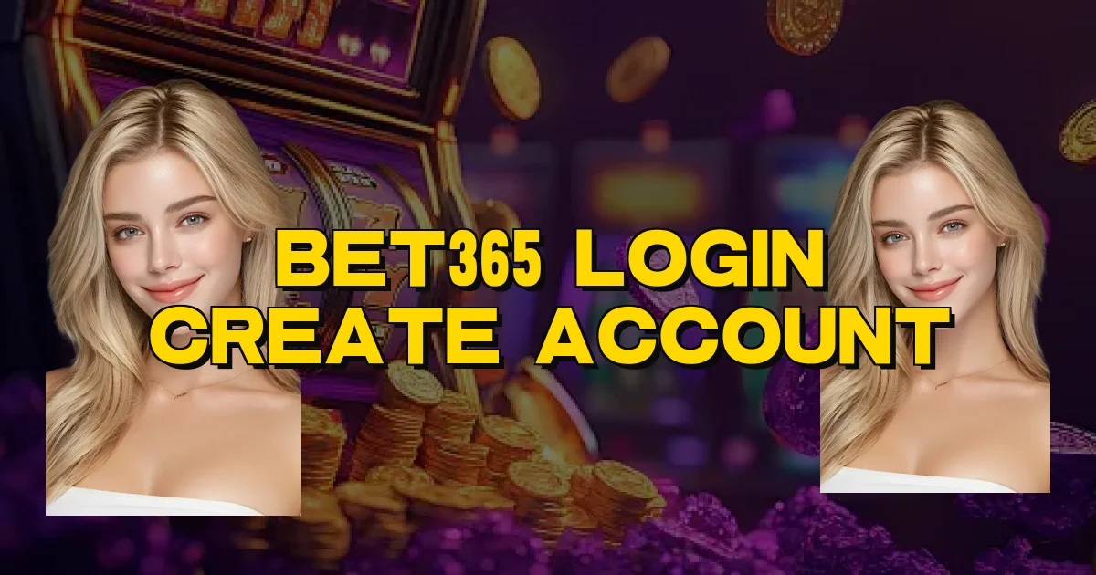 Bet365 Login Create Account Oficial