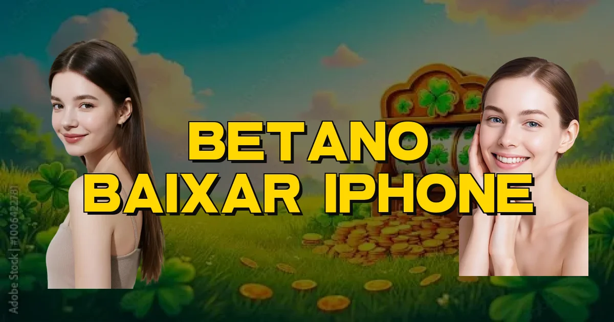 Betano Baixar Iphone Oficial