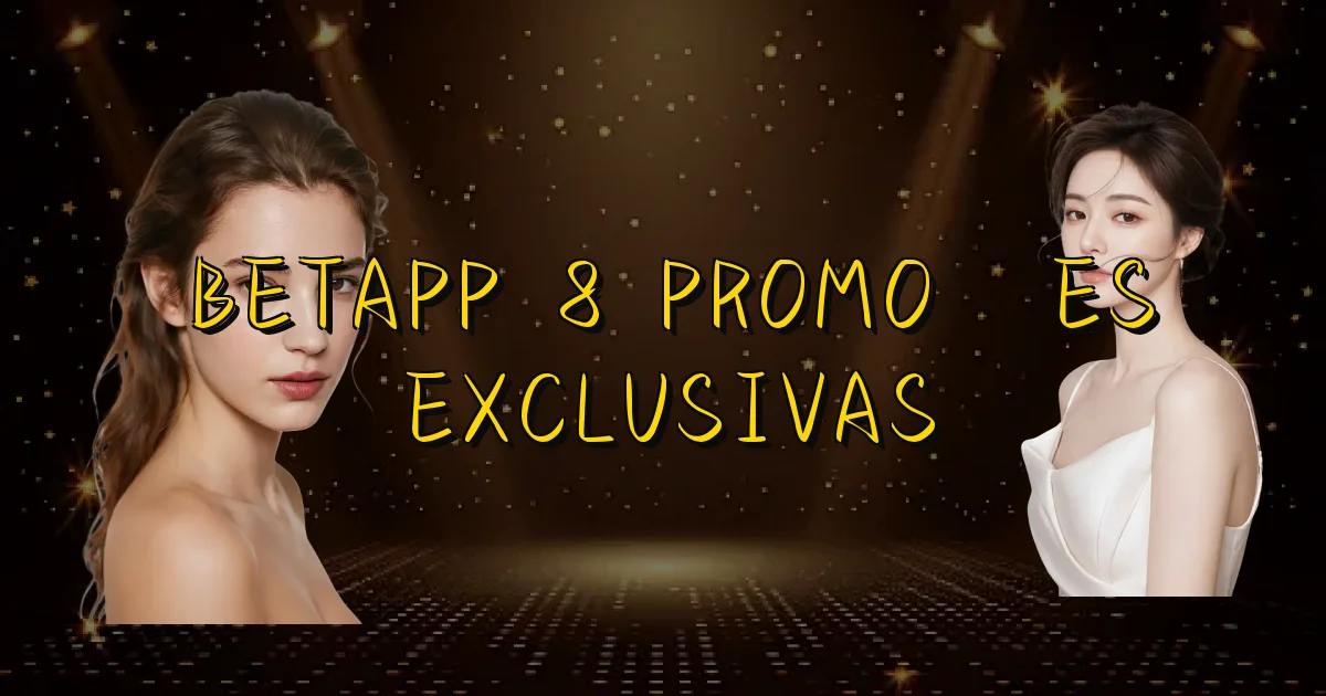 Betapp 8 Promoções Exclusivas Oficial