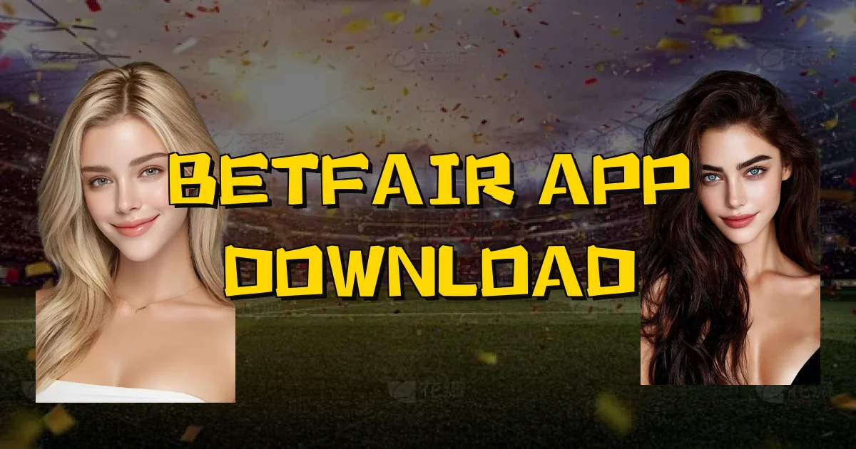 Betfair App Download Oficial