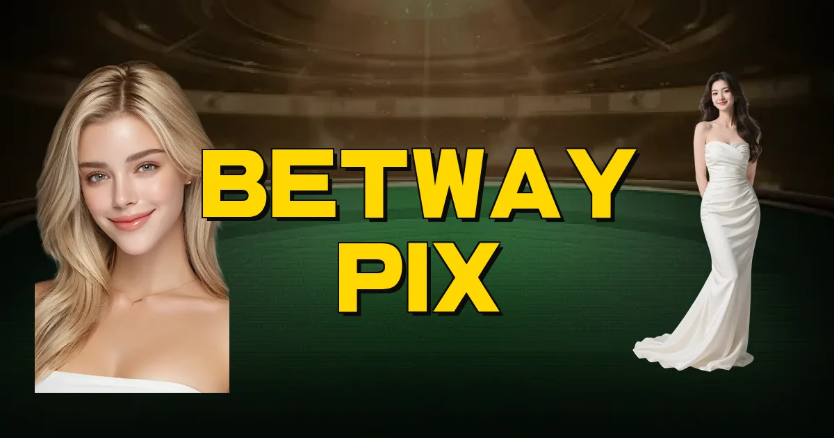 Betway Pix Oficial