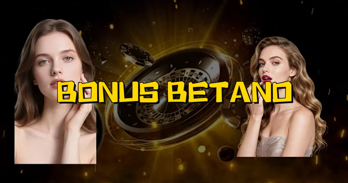 Bonus Betano Oficial
