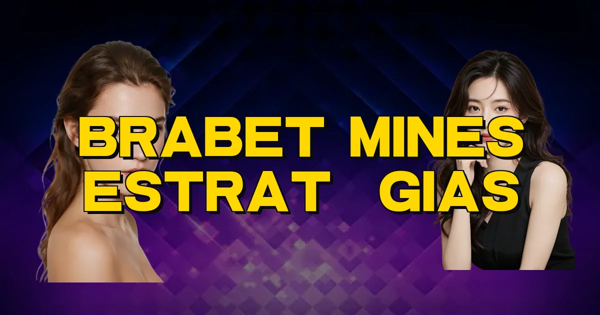 Brabet Mines Estratégias Oficial
