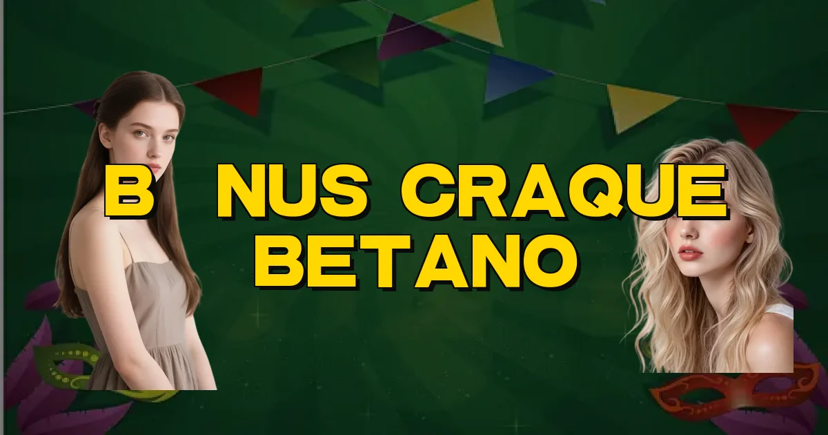 Bônus Craque Betano Oficial