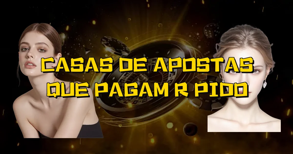 Casas De Apostas Que Pagam Rápido Oficial