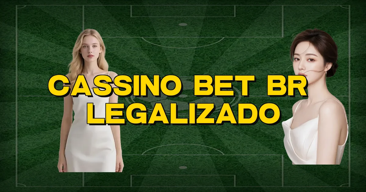 Cassino Bet Br É Legalizado Oficial