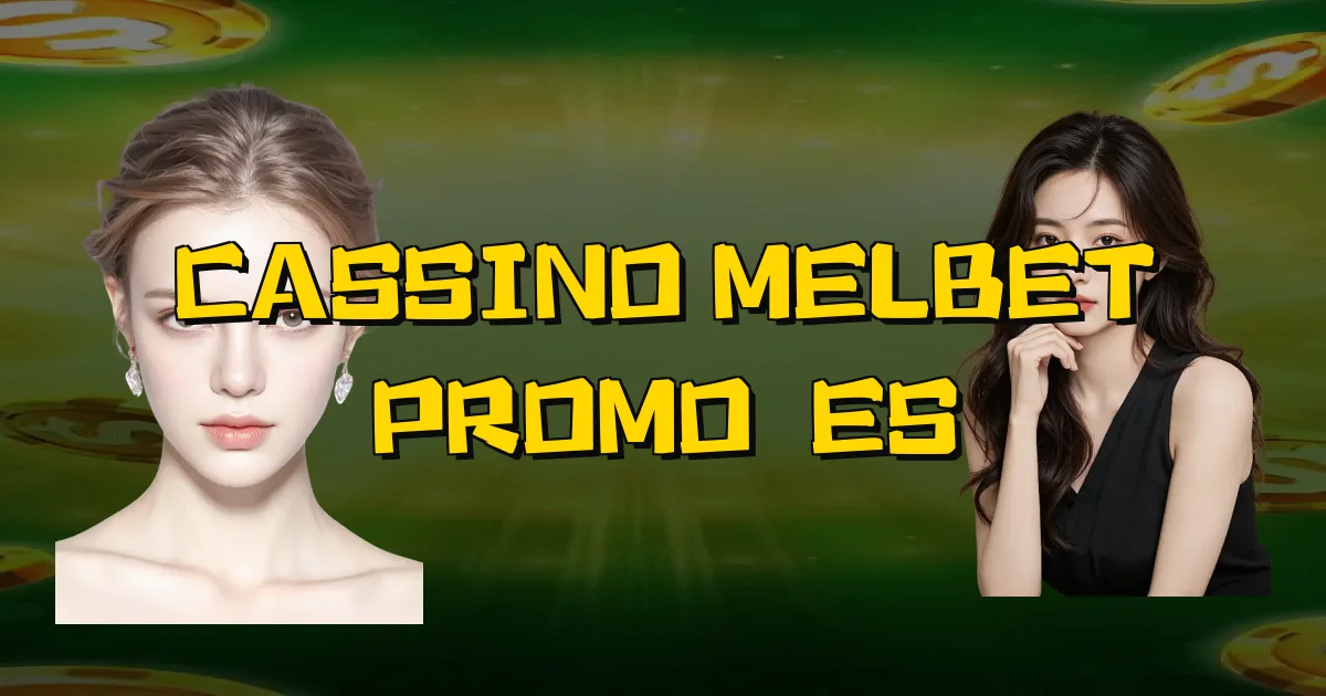Cassino Melbet Promoções Oficial