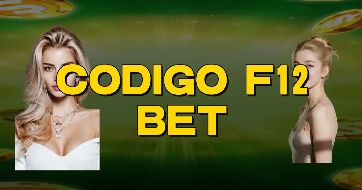 Codigo F12 Bet Oficial