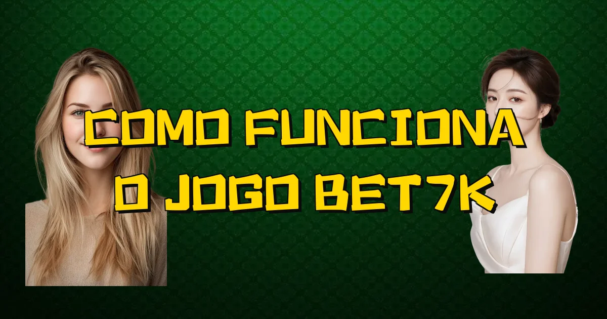 Como Funciona O Jogo Bet7K Oficial
