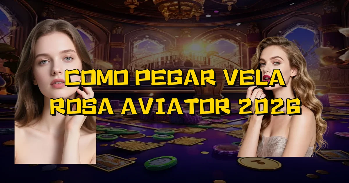 Como Pegar Vela Rosa Aviator 2026 Oficial