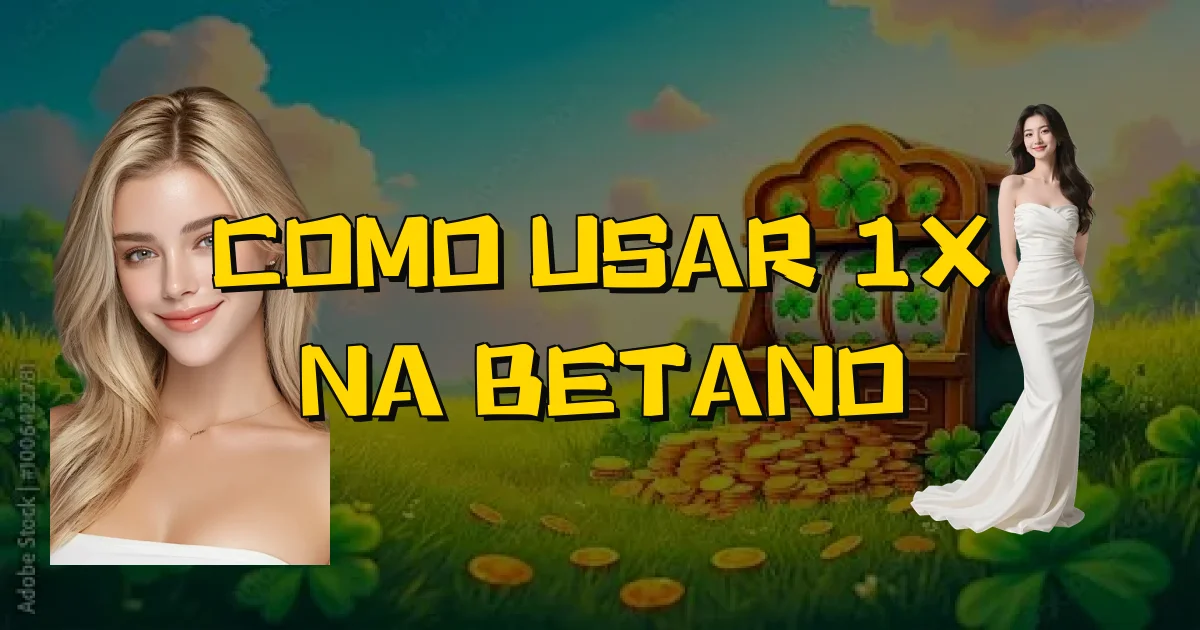 Como Usar 1X Na Betano Oficial