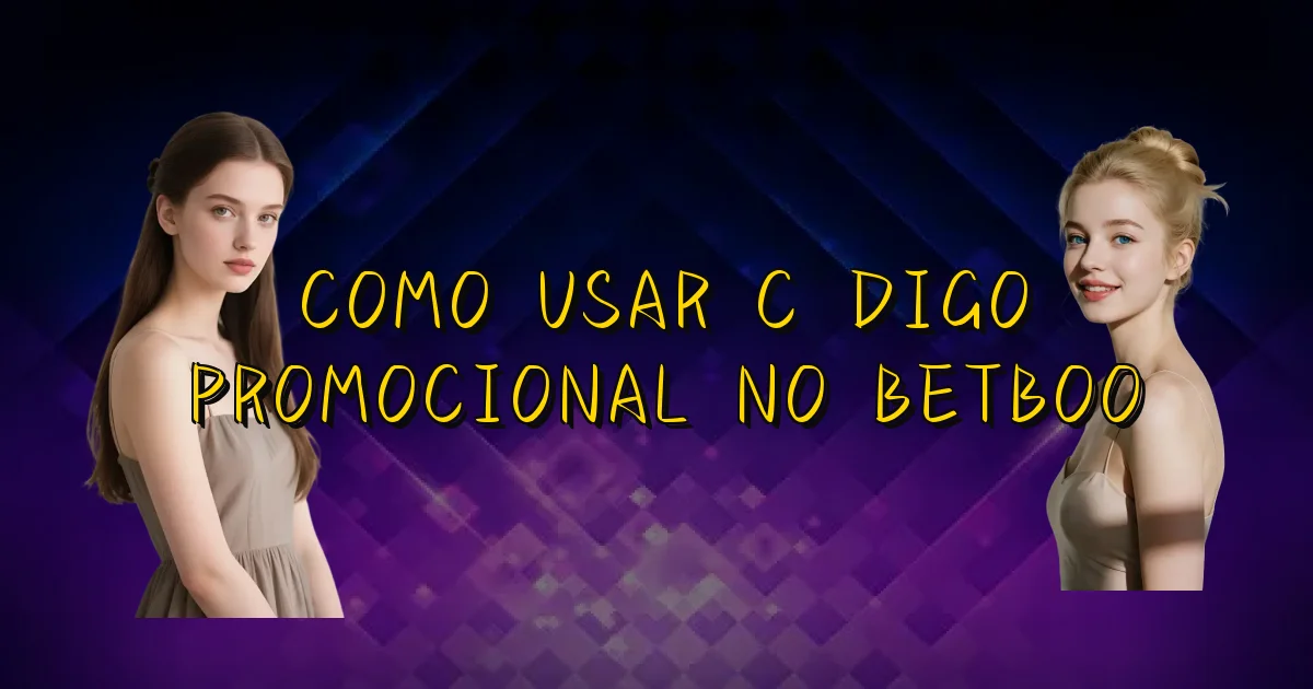 Como Usar Código Promocional No Betboo Oficial