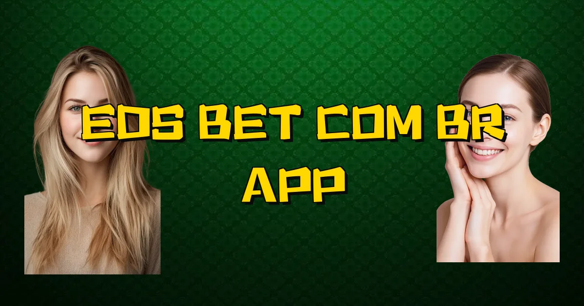 Eds Bet Com Br App Oficial