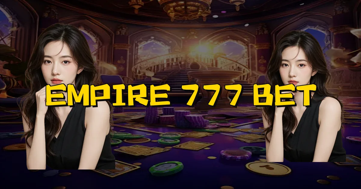 Empire 777 Bet Oficial