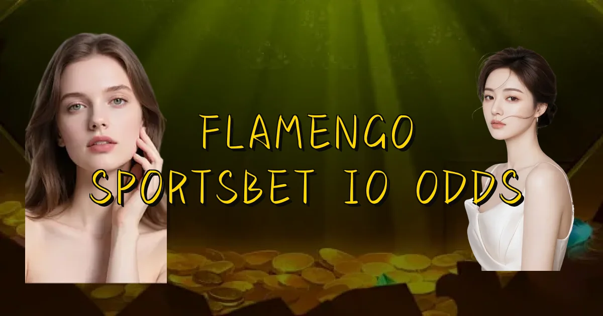 Flamengo Sportsbet Io Odds Oficial