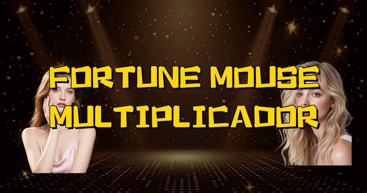 Fortune Mouse Multiplicador Oficial