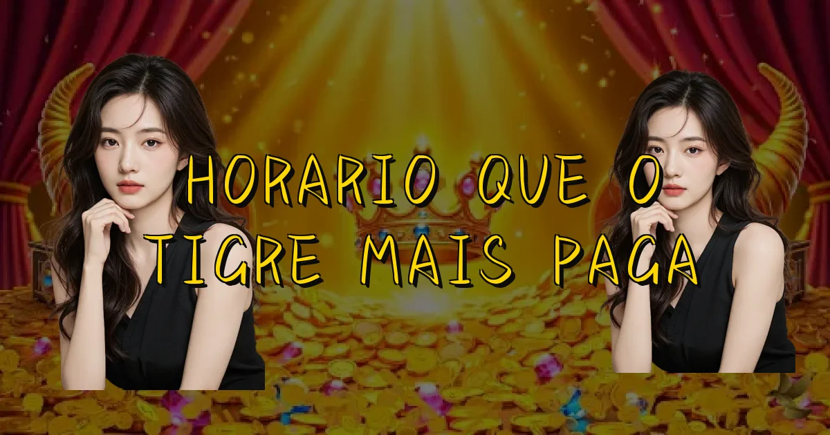 Horario Que O Tigre Mais Paga Oficial