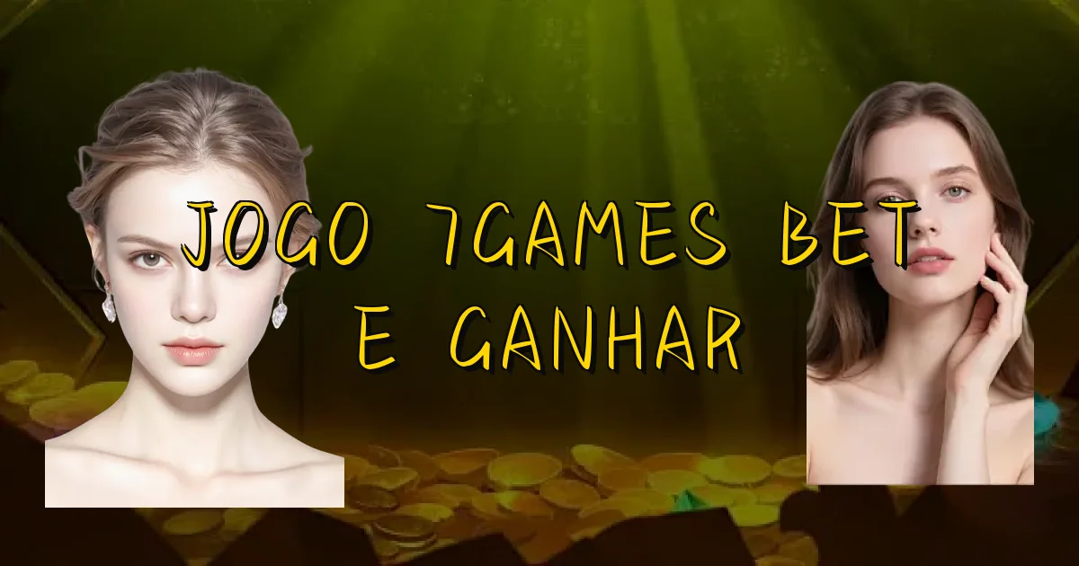 Jogo 7Games Bet E Ganhar Oficial