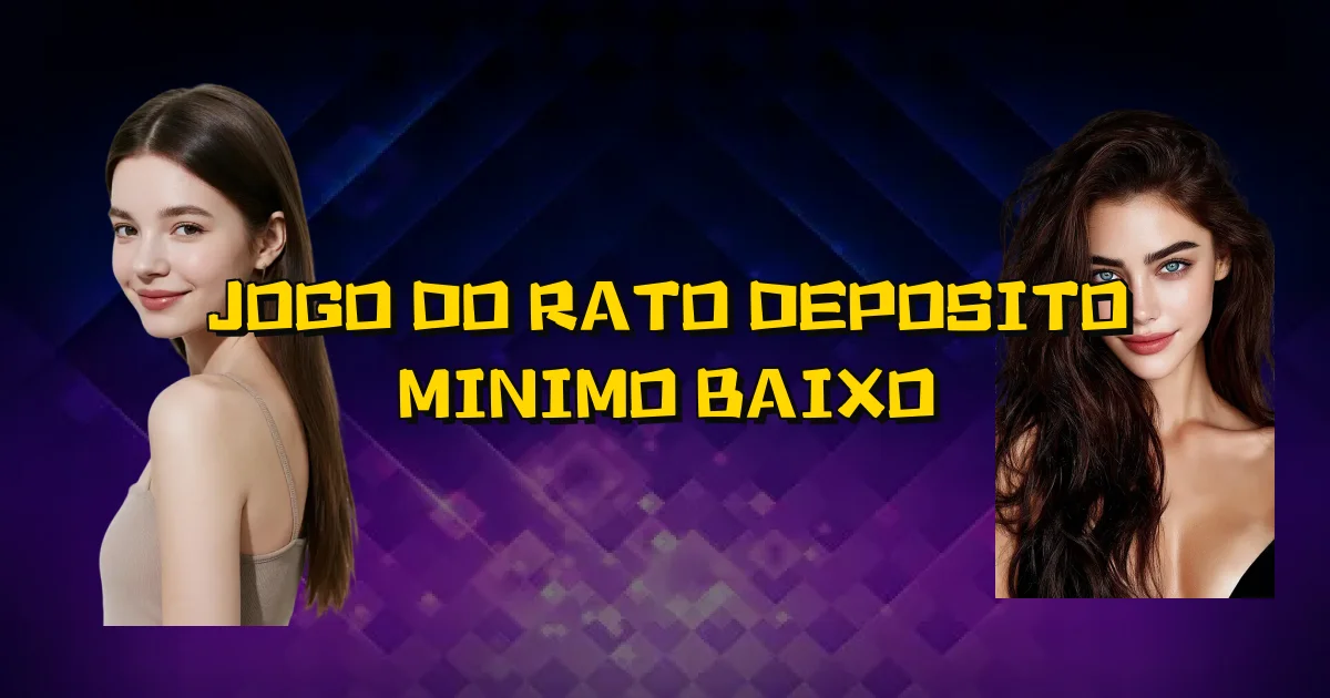 Jogo Do Rato Deposito Minimo Baixo Oficial