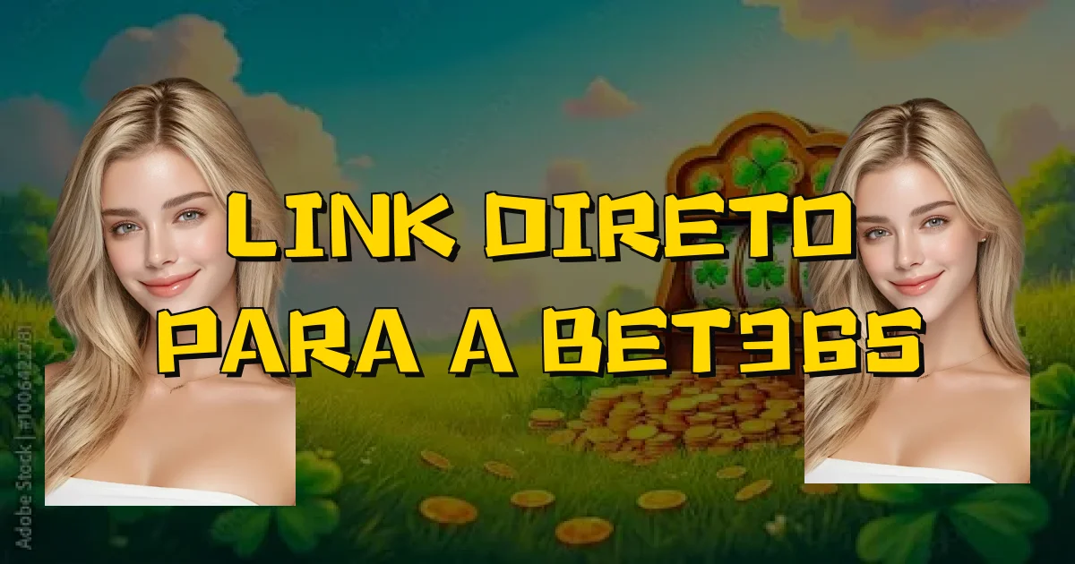 Link Direto Para A Bet365 Oficial