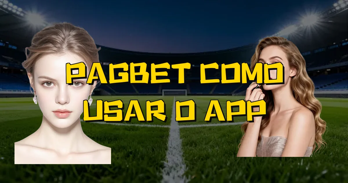 Pagbet Como Usar O App Oficial