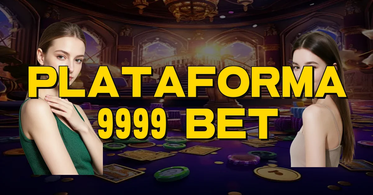 Plataforma 9999 Bet Oficial