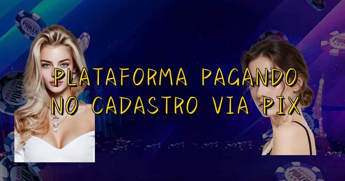 Plataforma Pagando No Cadastro Via Pix Oficial