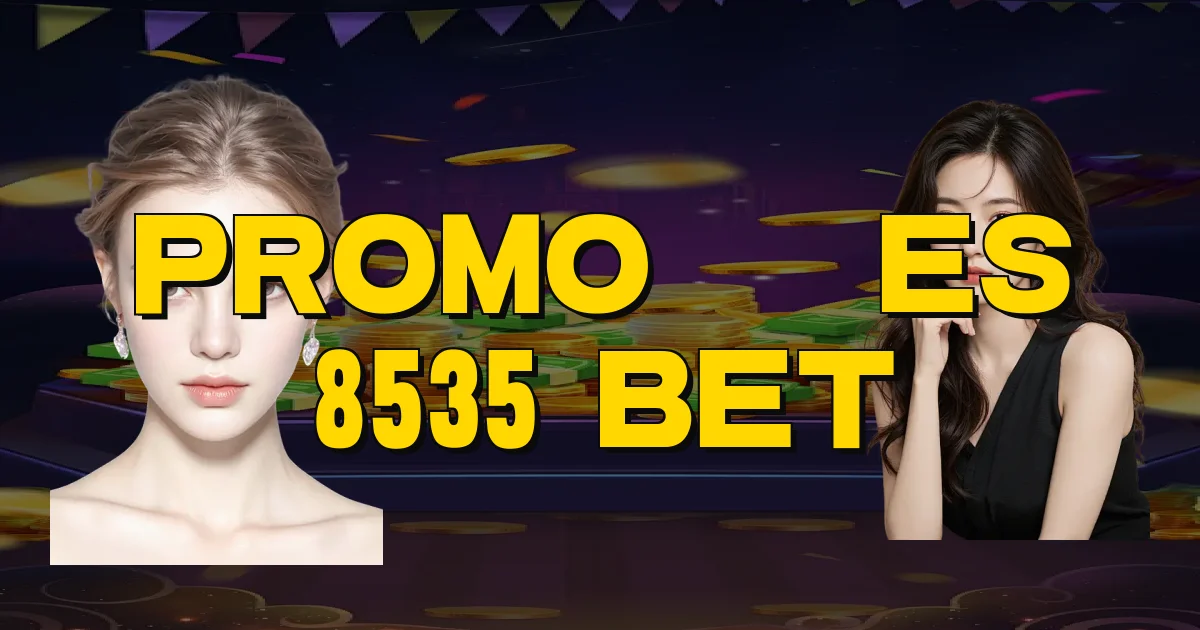 Promoções 8535 Bet Oficial