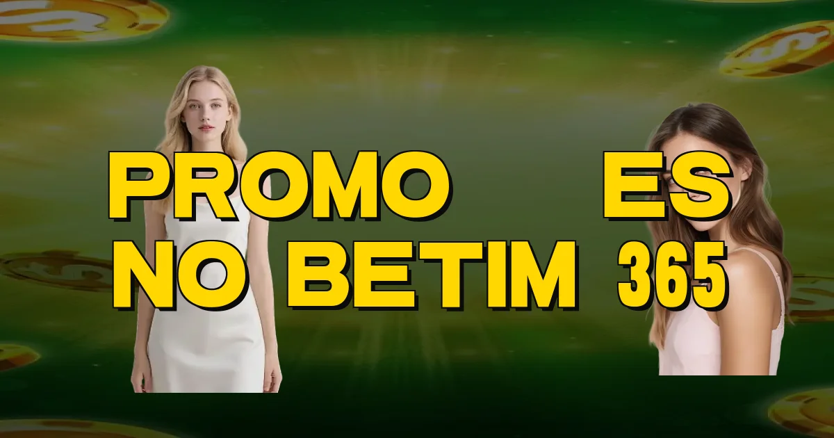 Promoções No Betim 365 Oficial