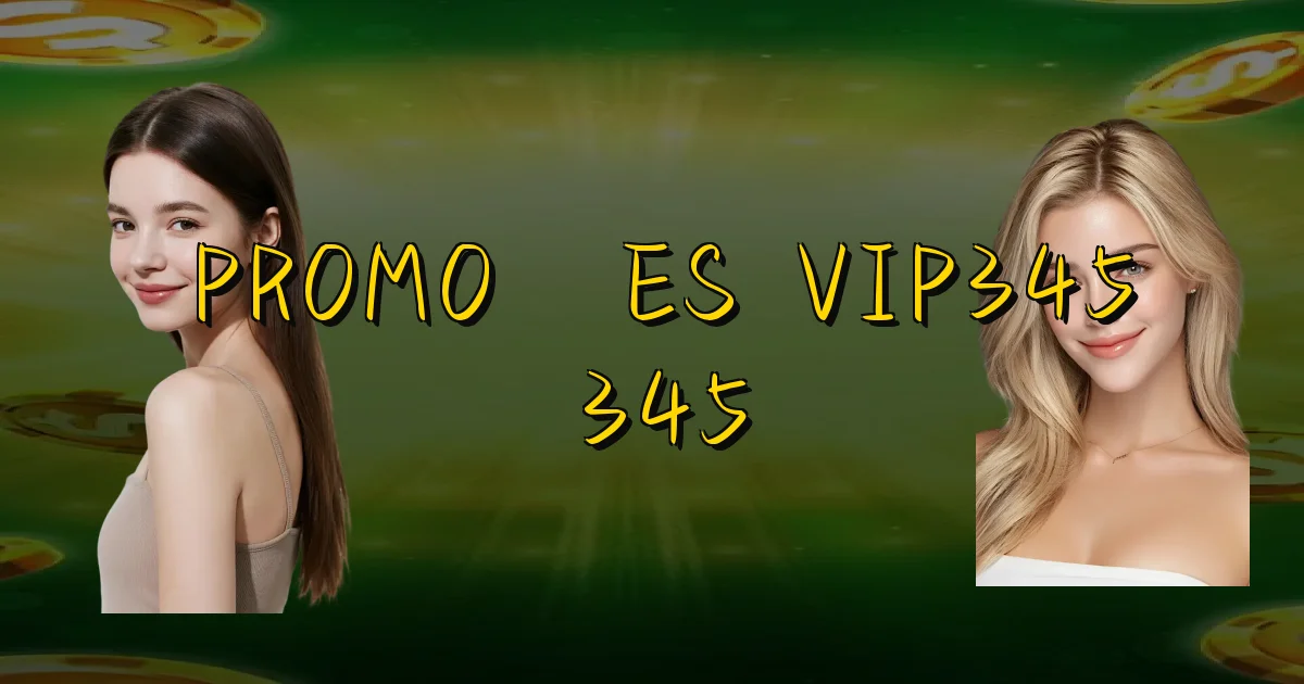 Promoções Vip345 345 Oficial