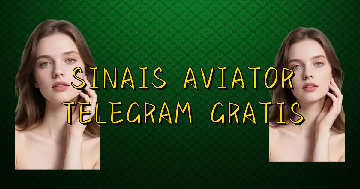 Sinais Aviator Telegram Gratis Oficial