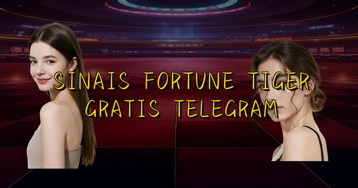 Sinais Fortune Tiger Gratis Telegram Oficial