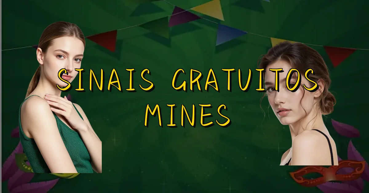 Sinais Gratuitos Mines Oficial